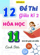 Tổng hợp 12 Đề thi Hóa học 11 giữa Kì 21 Cánh Diều (Có lời giải chi tiết)